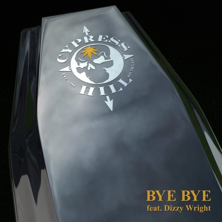 Cypress Hill - Bye Bye (feat. Dizzy Wright_Cover.jpg