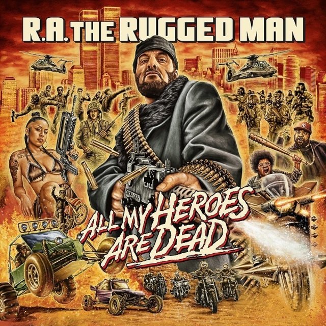 RA-The-Rugged-Man-All-My-Heroes-Are-Dead-cover.jpg