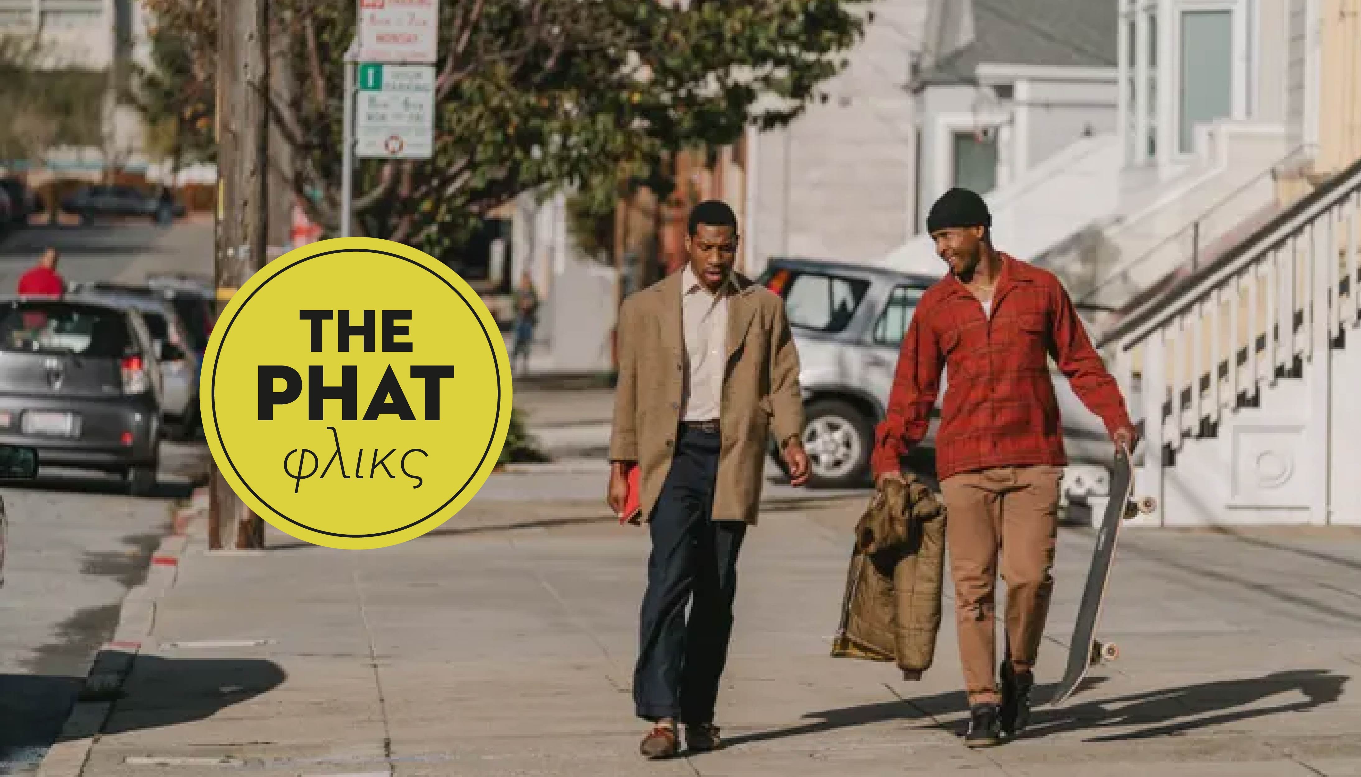 The Phat Flicks - The Last Black Man in San Francisco.